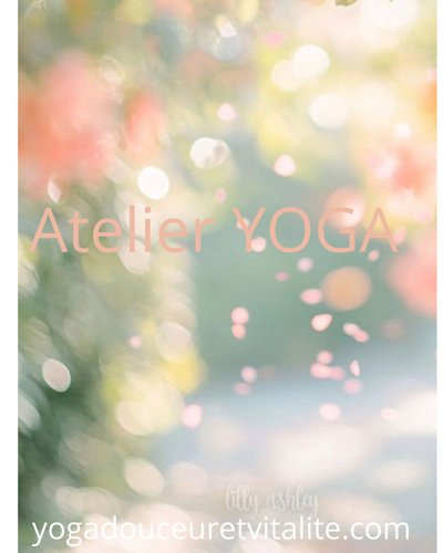 Atelier Yoga - Douceur et Vitalité