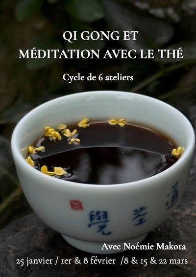 Cycle Qi Gong et Méditation avec le thé_Uzès
